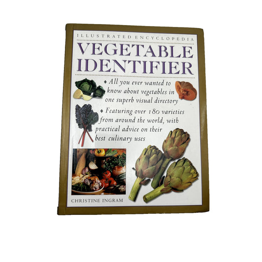 Vegetable Identifier Illustrated Encyclopedia book by author Christine Ingram